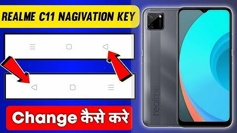 realme c11 navigation buttons change - realme c11 2021 mein back button change kaise karen - yt tech