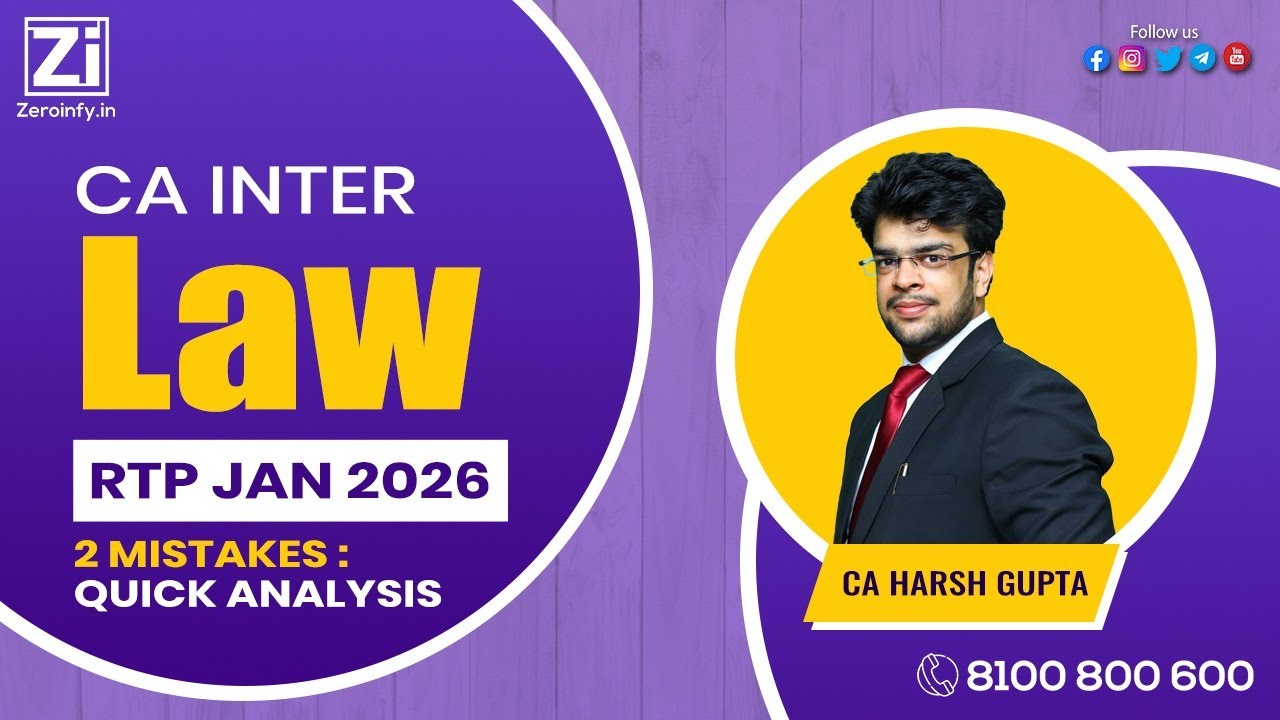 CA Inter Law | RTP Jan 2026 | 2 Mistakes : Quick Analysis | CA Harsh ...