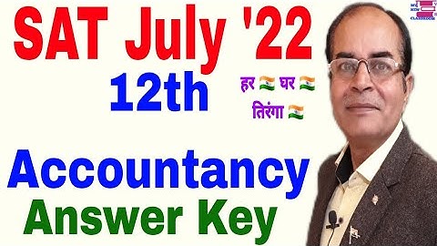 sat July accountancy class 12 answer key by vijay kumar