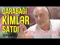 Elə söhbətlər danışdı ki / Qarabağın Şahidi (1-ci hisse)