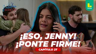 Jenny le da un ultimátum a Gabriel 😳💔 | Valentina Valiente Capítulo 27