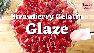 How To Make A Strawberry Glaze Using Jell-O | By Jamila Azar