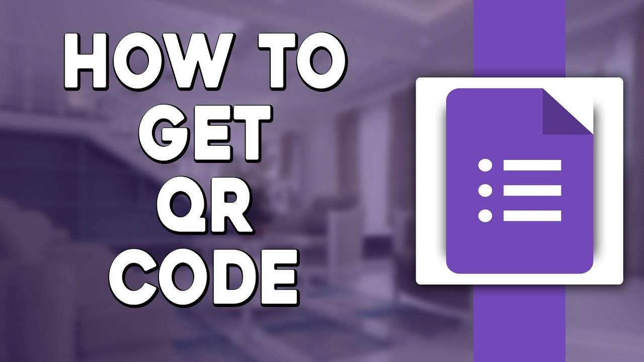 How To Get QR Code in Google Forms (Quick & Easy) - YouTube
