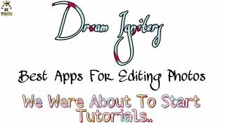 Best Top Photo Editing Apps | Photo Tutorials | Dream Igniters screenshot 5