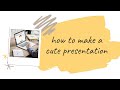 how to make a CUTE presentation | studying angel