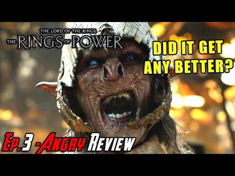 The Rings of Power: Episode 3 - Angry Review