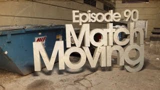 CMD 90: Match Moving