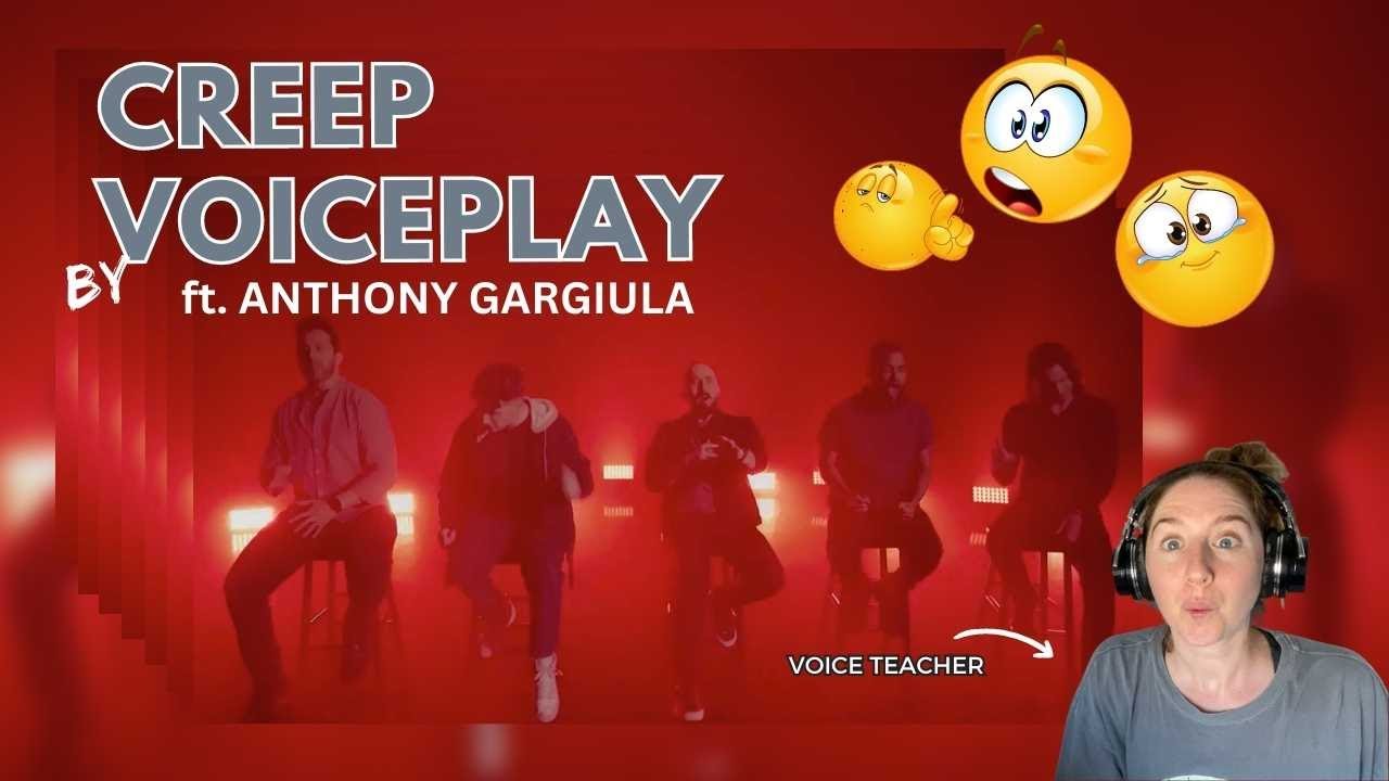 Voice Teacher Reacts to Creep by VoicePlay