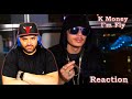 K Money - I&#39;m Fly (Official Music Video) Dollar Boi Ent Reaction