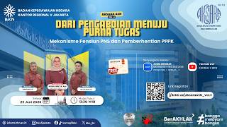 WEBINAR AKSARA Vol. 3 - Dari Pengabdian Menuju Purna Tugas