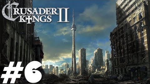 Crusader Kings 2: After the End v0.4 - Ep.6