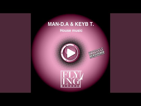 Keyb Tortora — House Music (Hard House Dub) (2011 Remastered Version)