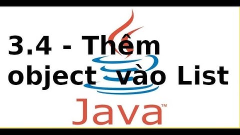Lập trình Java2 - 3.4 - Thêm object Student vào List trong Java Swing