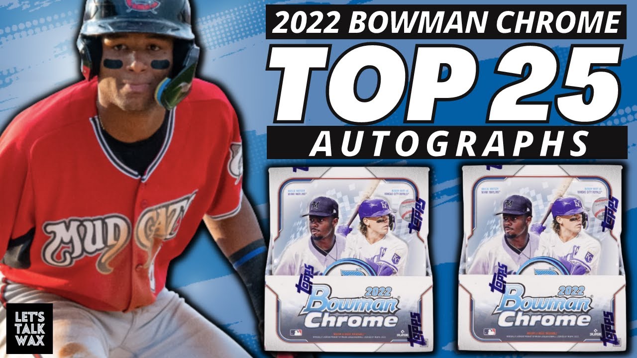 2022 Bowman Chrome Top 25 Prospect Autographs, Bowman Chrome Baseball  Cards