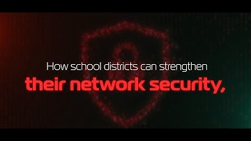 Securus360 K-12 Cyber Security Minute: Network Security