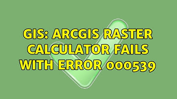 GIS: ArcGIS Raster Calculator fails with Error 000539