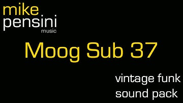 Vintage Funk Sound Pack Demo for Moog Sub37 by Mike Pensini