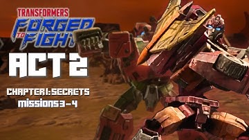 Act 2 Chapter 1: Secrets (part 2) | MISSIONS 3 - 4 | Transformers: Forged to Fight