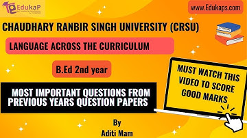 Language across the curriculum important questions | CRSU |B.ed 2nd yr | previous year questions inc