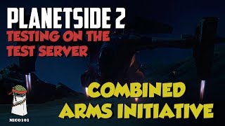 Planetside 2 - Combined Arms Initiative Testing - Test Server Gameplay Part 1 [60FPS]