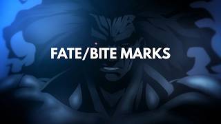 Fate/Stay Night x Bite Marks Fan Edit