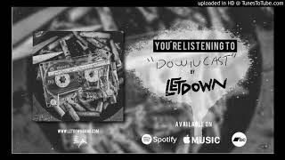 Letdown - Downcast