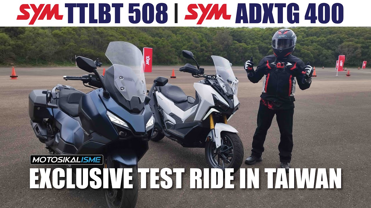 SYM TTLBT 508 и SYM ADXTG 400 | ЭКСКЛЮЗИВНЫЙ ТЕСТ-РАЙД ДЛЯ СМИ НА ТАЙВАНЕ