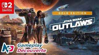 Star Wars Outlaws Gold Edition - Nintendo Switch 2 Gameplay (FR) [HDR]