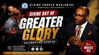 Divine Day of Greater Glory Celebration