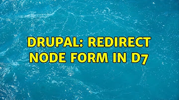 Drupal: Redirect node form in D7 (3 Solutions!!)