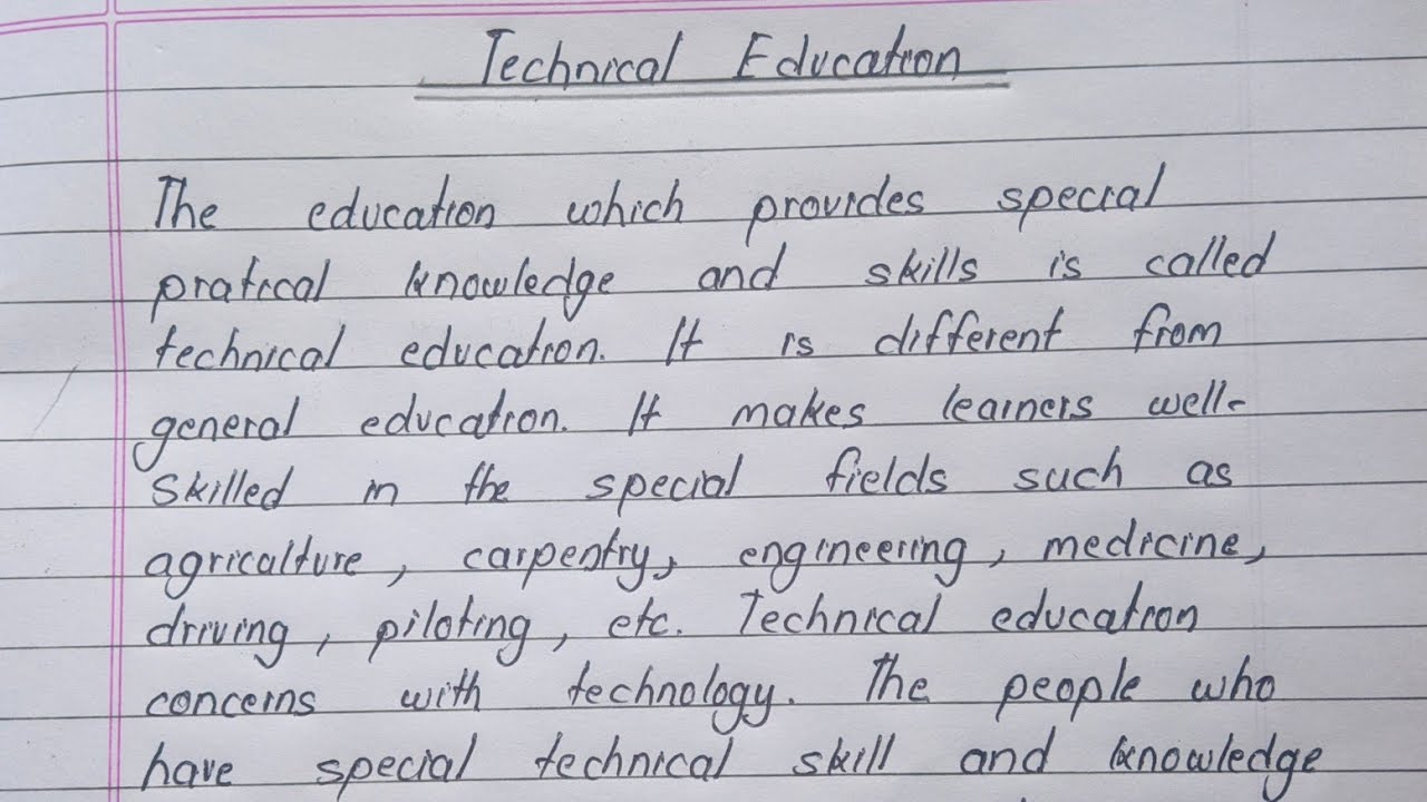write an essay on technical education