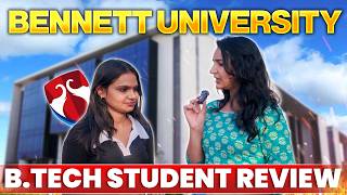Bennett University BTech Student Review | Worth 16 Lakhs? 🤔 | Eligibility &amp; Admission Process✅ | ROI