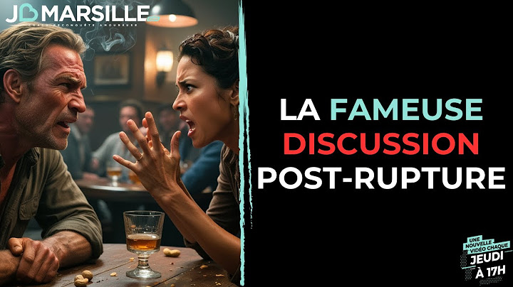 La fameuse discussion post rupture amoureuse: Je vais parler à mon Ex de la séparation