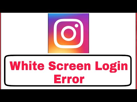 Instagram Fix White screen Login error Problem Solve