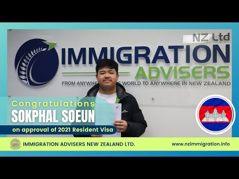 New Zealand 2021 Resident Visa Approval || Happy Client Sokphal Soeun || Immigration Advisers NZ Ltd