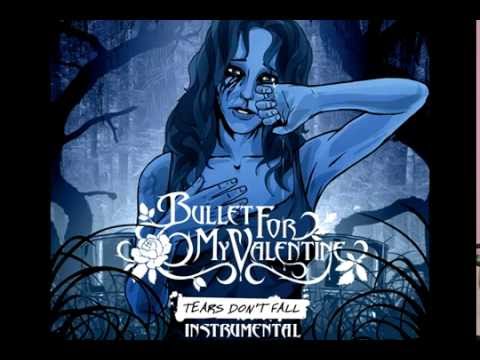 Bullet for My Valentine - Tears Don't Fall (Instrumental)