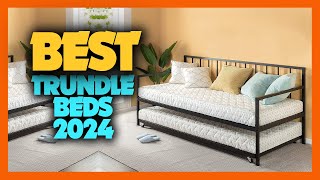 Top 10 Best Trundle Bed of 2024