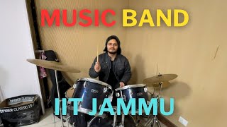 Our Music Band in IIT Jammu | Episode 12