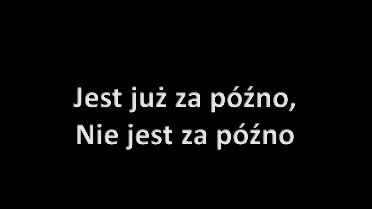Jest już za późno, nie jest za późno - Stare Dobre Małżeństwo - karaoke