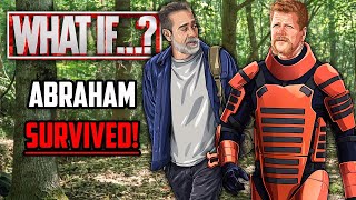 What If Abraham SURVIVED! If Abraham Lived in The Walking Dead Season 11! Rick Grimes Returns