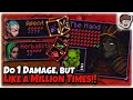 Doing 1 Damage, But Like a Million Times!! | Slice &amp; Dice 3.0