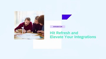 Hit Refresh and Elevate Your Integrations - IN221v