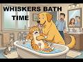 WHISKERS & SUNNY BATH TIME DOGS AND CAT CARTOON VIDEO LTX 2.3