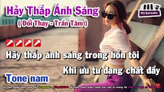 [Karaoke] Đổi Thay ( Hãy Thắp Ánh Sáng ) Trần Tâm