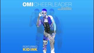 OMI feat. Kid Ink - Cheerleader (Felix Jaehn vs. Salaam Remi Remix) [Cover Art]