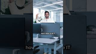 POV: You Work in IT