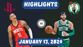 Houston Rockets vs Boston Celtics (January 13, 2024) Full Game Highlights