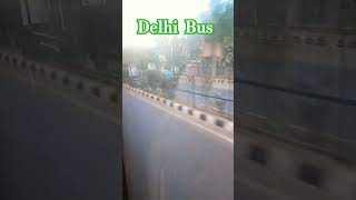 DELHI BUS || TRAFFIC FREE