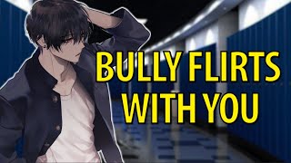 Tsundere Delinquent Bully Flirts With You Asmrroleplaymale Audio Part 1