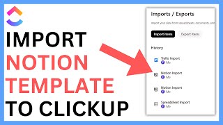How to Import Notion Template to ClickUp [QUICK GUIDE]